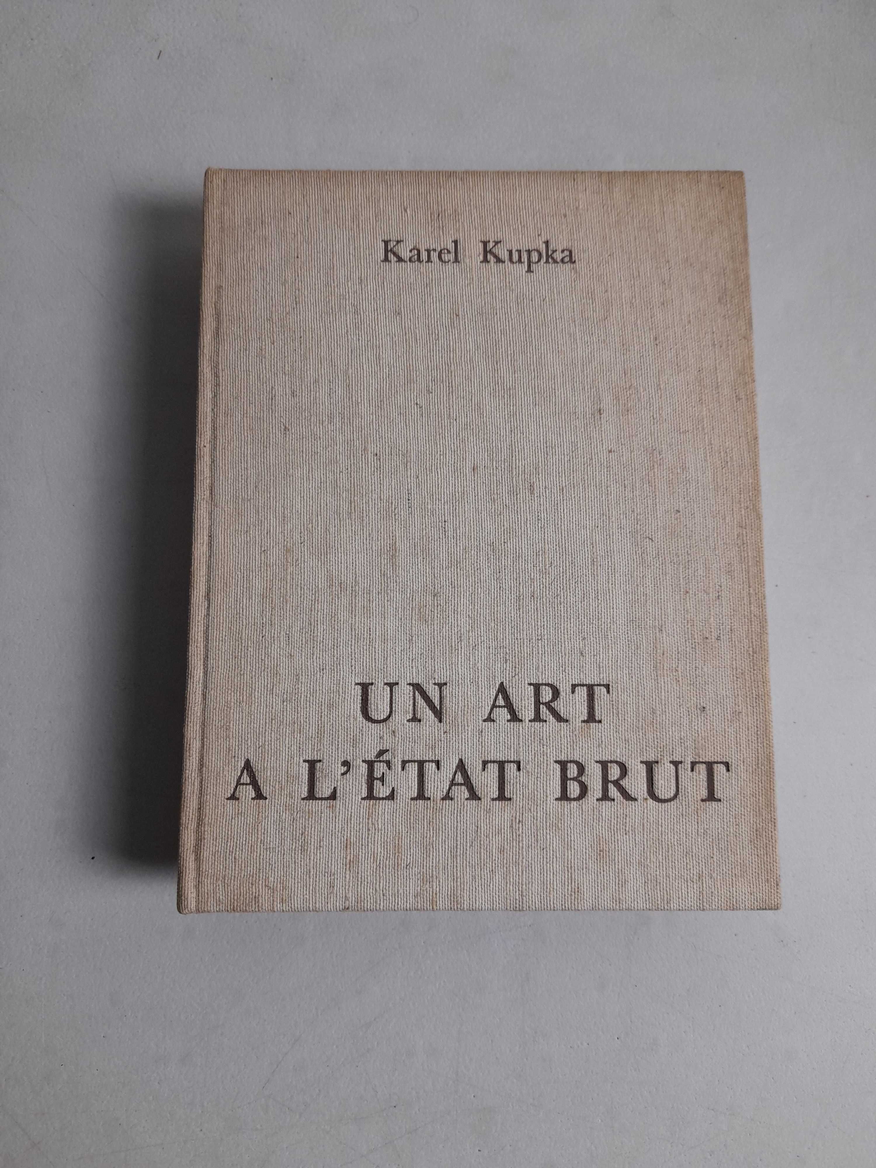 Livro PA-2- Karel Kupka - Un Art A L`État Brut