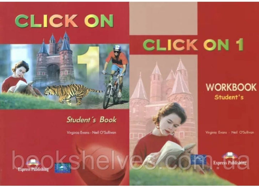 Click On 1 Student's Book&Workbook Підручник та Робочий зошит