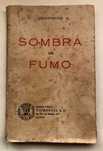 Sombra de Fumo - 2ª Edição - Augusto Gil