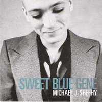 MICHAEL J SHEEHY cd Sweet Blue Gene  super