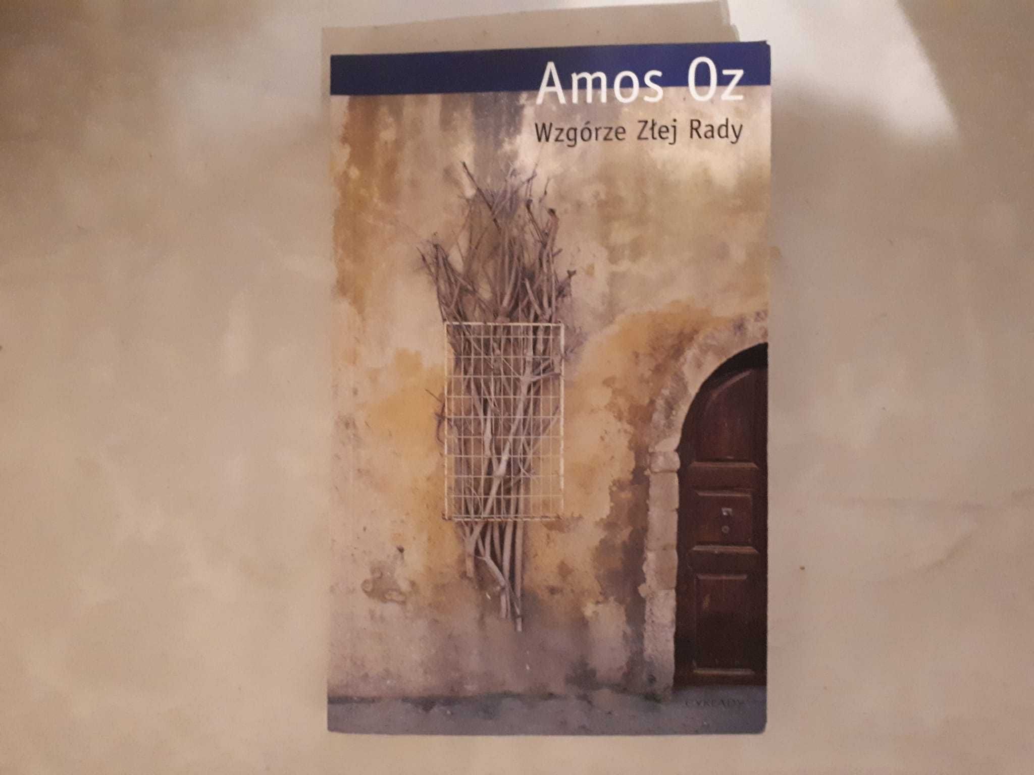 Wzgórze Złej Rady - Amos Oz