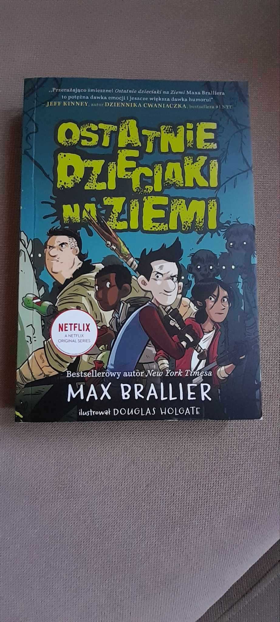 Ostatnie dzieciaki na Ziemi Tom 1 - Max Brallier