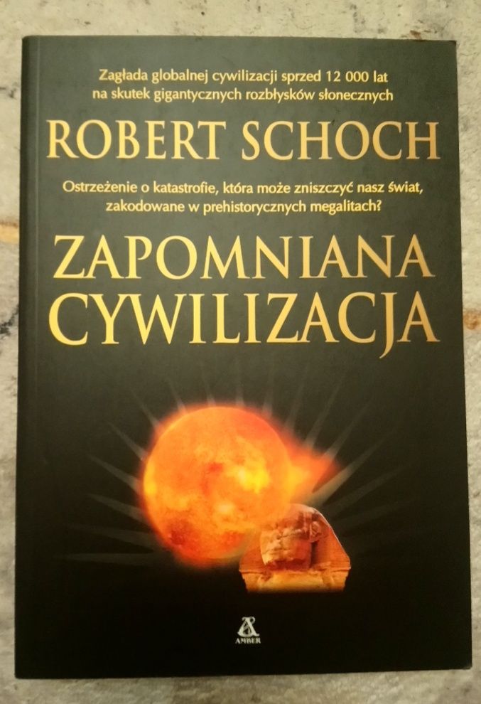 Robert Schoch, Zapomniana cywilizacja