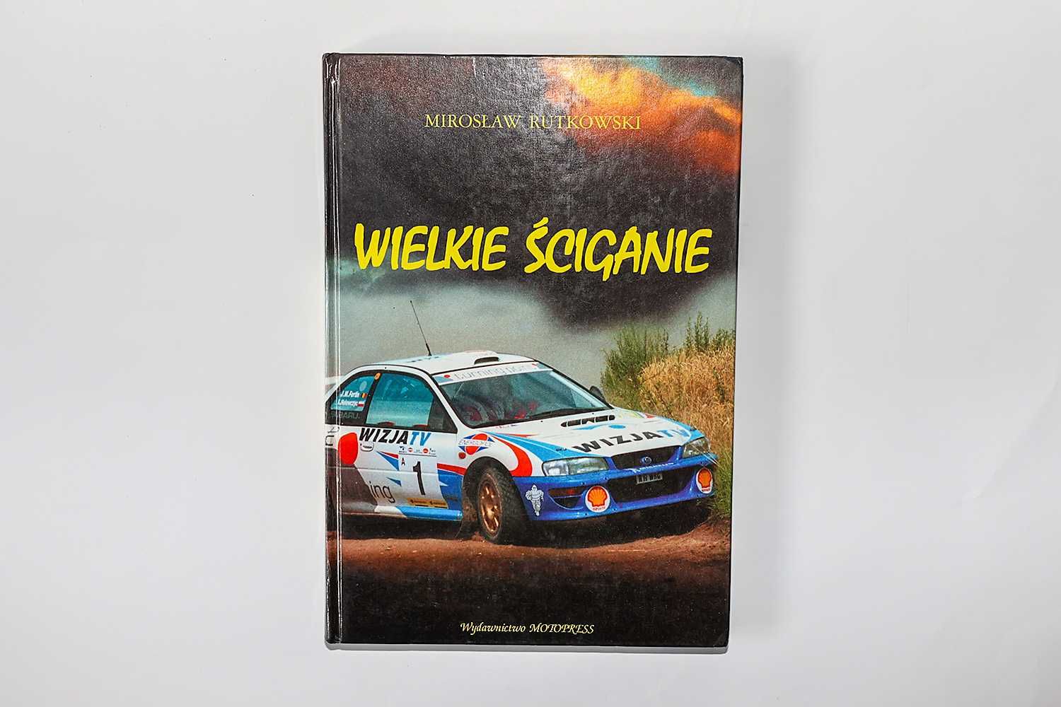 Album Wielkie Ściganie 1999 Mirosław Rutkowski MotoPress WRC