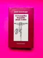 O Evangelho Segundo Jesus Cristo - José Saramago