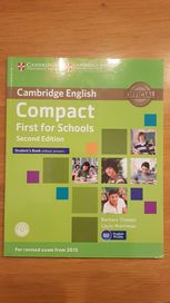 Compact First for Schools. Second edition. Cambridge English B2