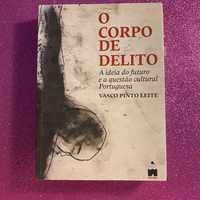 O corpo de delito - A ideia do futuro e a questão cultural Portuguesa