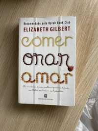 Comer, orar, amar - elizabeth gilbert