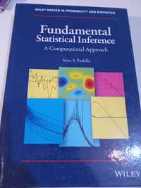 Paolella, M: Fundamental Statistical Inference: A Computational Approa