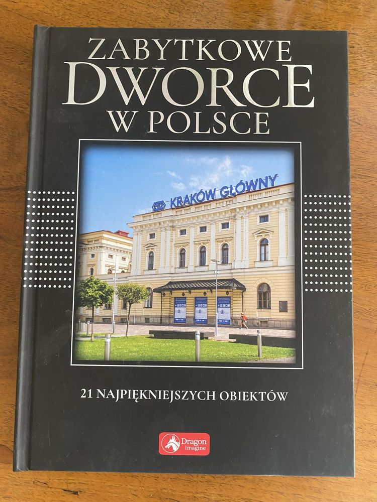 Kolej Zabytkowe dworce w Polsce