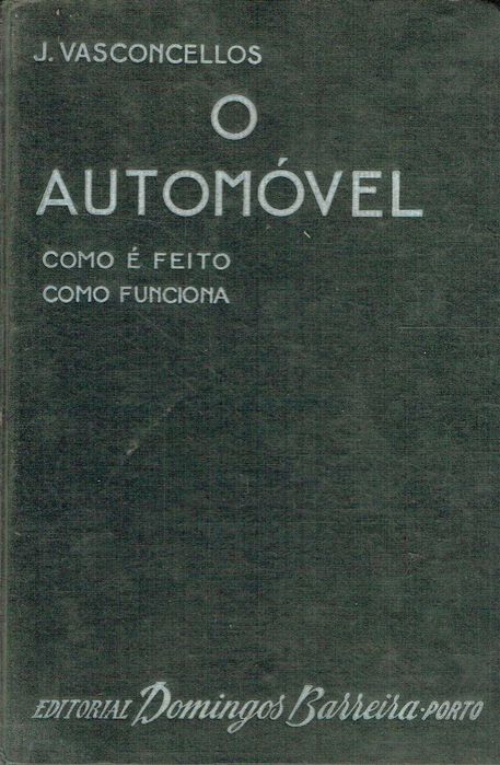 9325

O Automóvel: como é feito, como funciona
de: J. Vasconcellos