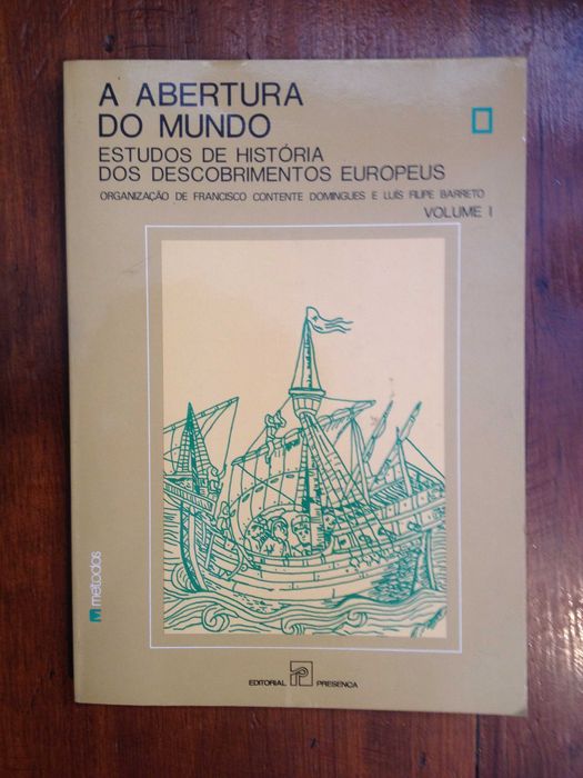 A abertura do mundo, estudos de História dos Descobrimentos Europeus