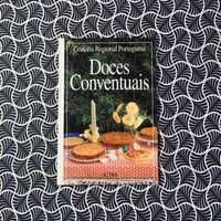 Cozinha Regional Portuguesa: Doces Conventuais