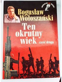 Bogusław Wołoszański ten okrutny wiek Y113