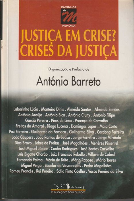Justiça em Crise? Crises da Justiça