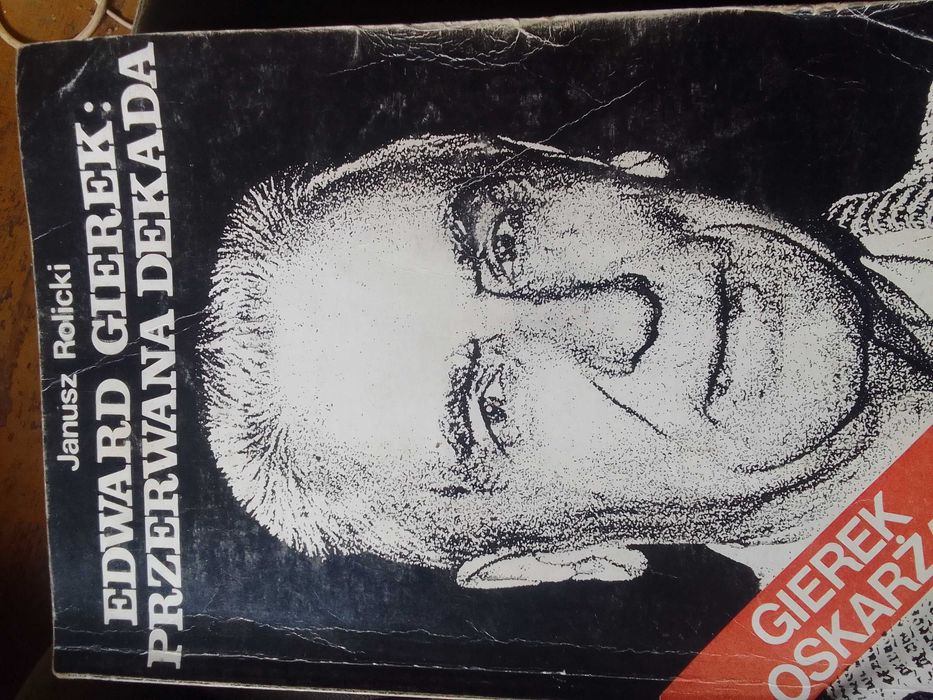 J. Rokicki "Edward Gierek: przerwana dekada"
