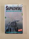 Andrzej Sapkowski Coś się kończy, coś się zaczyna