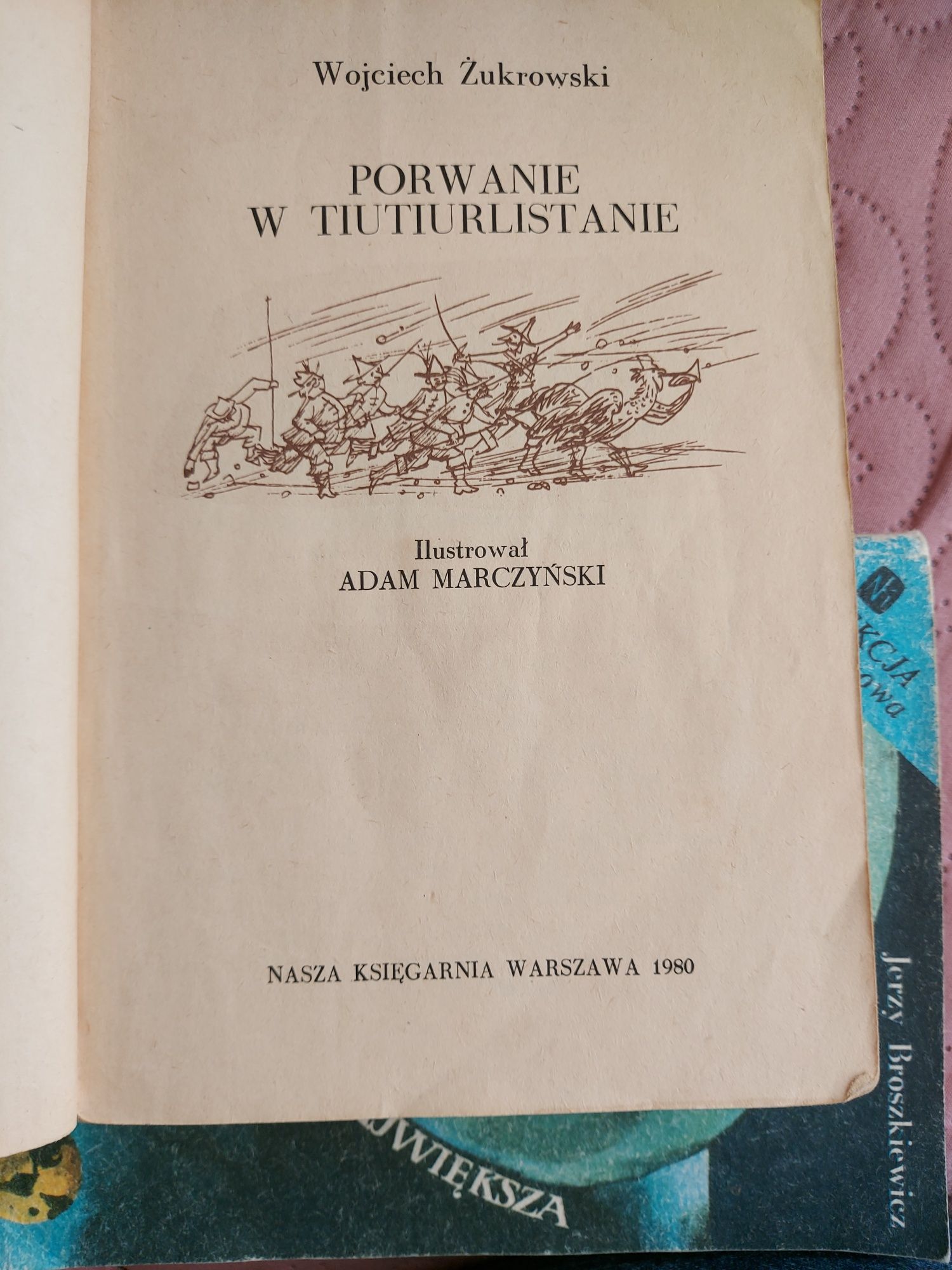 Porwanie w Tiutiurlistanie Wojciech Żurowski