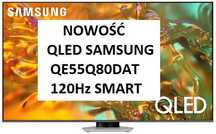 NOWY QLED Samsung QE55Q80DAT 120Hz Tizen Dolby Atmos HDMI 2.1 DVB-T2