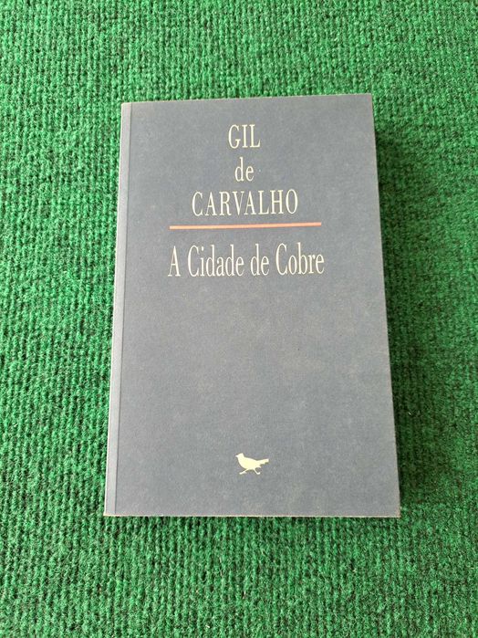 A Cidade de Cobre - Gil de Carvalho