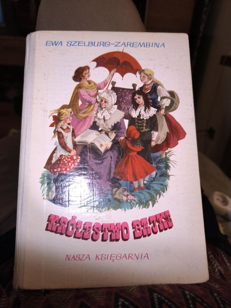 Królestwo bajki. Ewa Szelburg-Zarembina zarembina