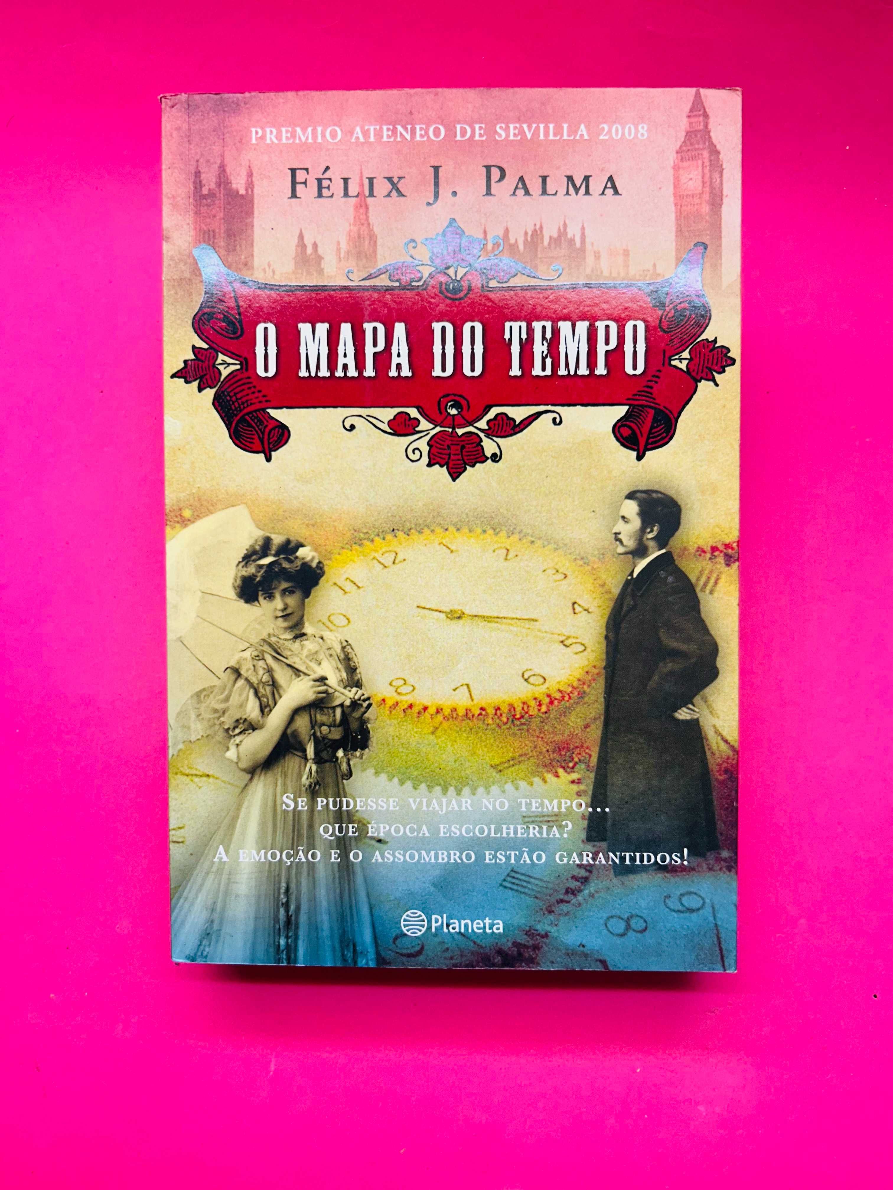 Félix J. Palma - O Mapa do Tempo
