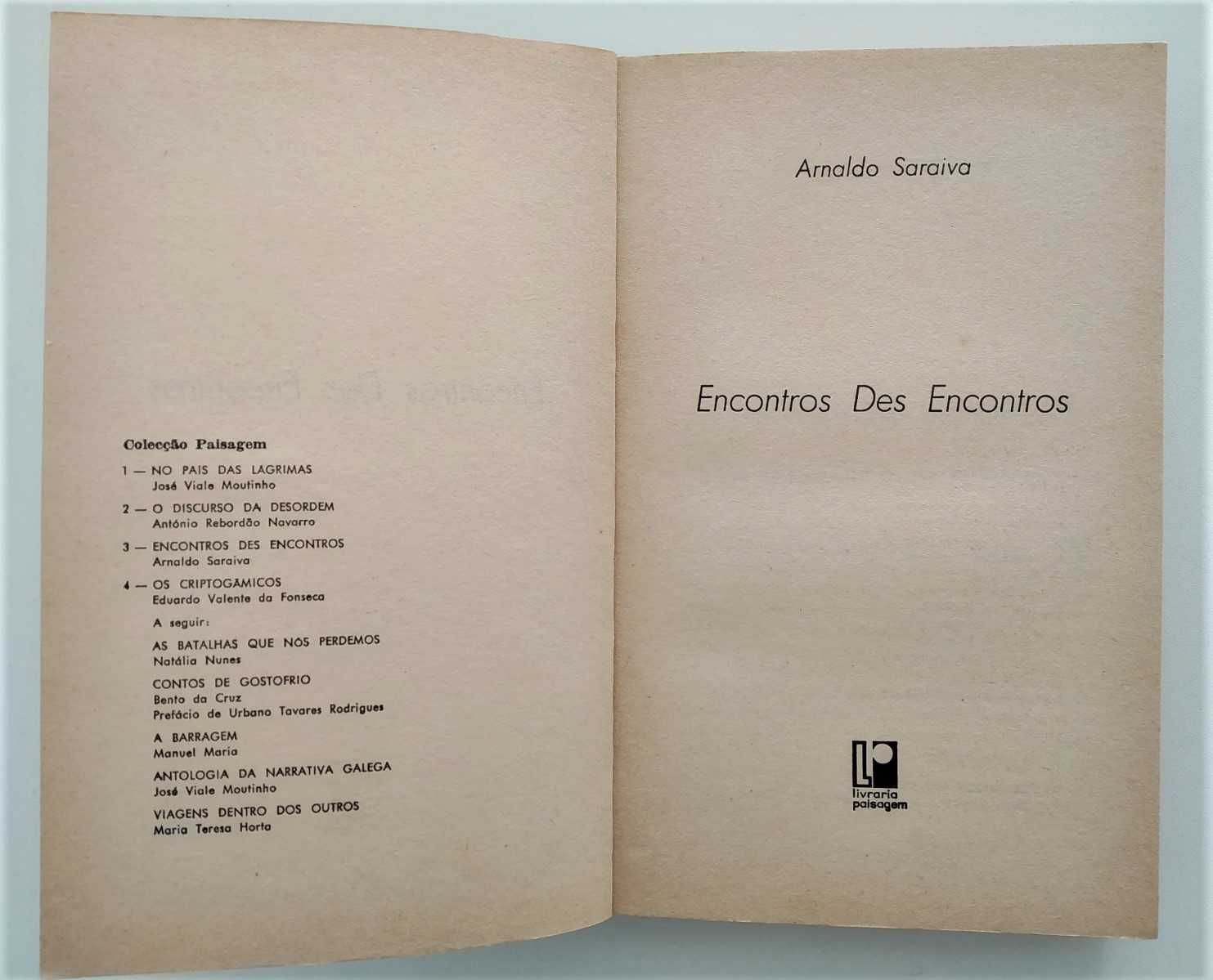 Encontros Des Encontros | Arnaldo Saraiva