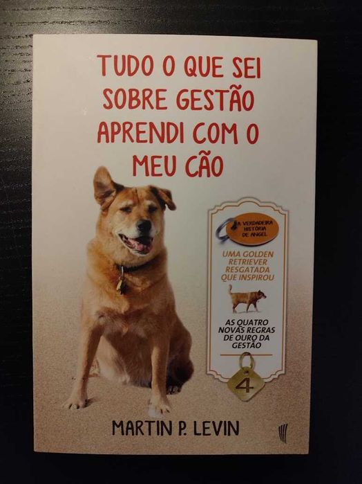 (Env. Incluído) Tudo o que Eu Sei sobre Gestão Aprendi com o Meu Cão