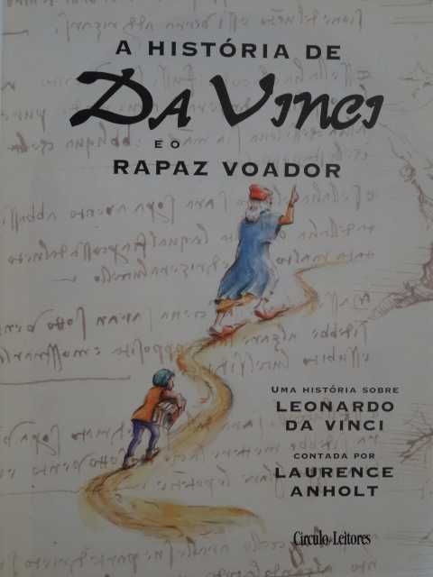 A História de Da Vinci e o Rapaz Voador de Laurence Anholt