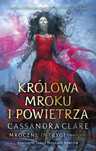 Mroczne Intrygi. Księga 3. Królowa Mroku i Powietrza. MAG