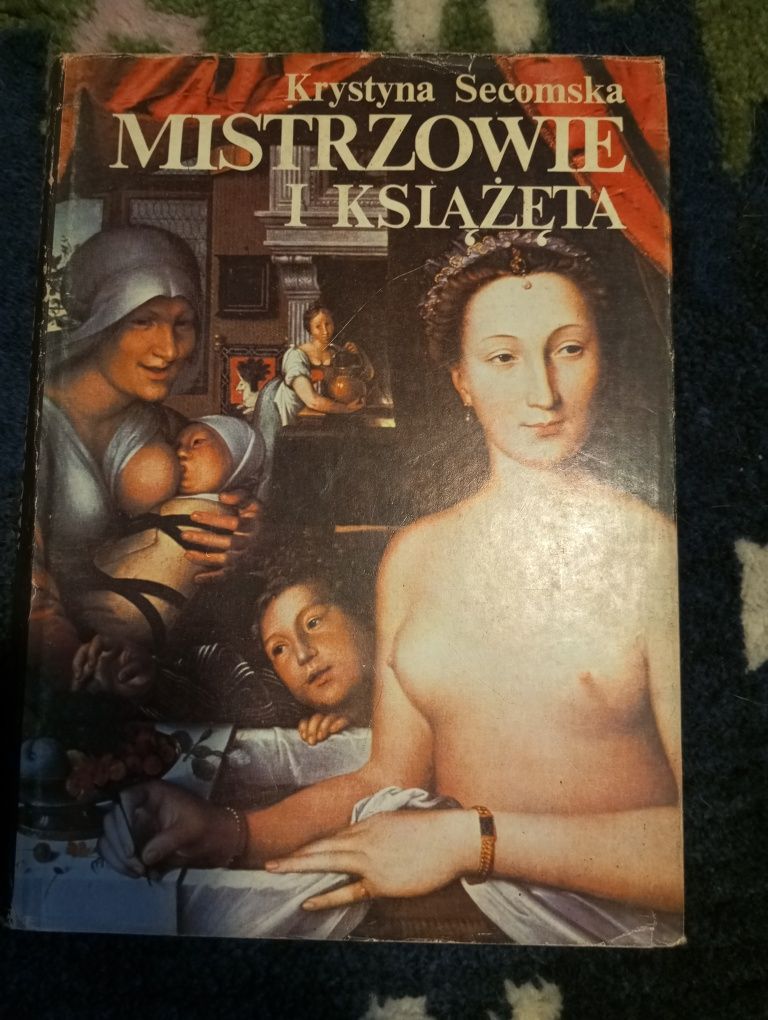 Krystyna Secomska Mistrzowie i książęta
