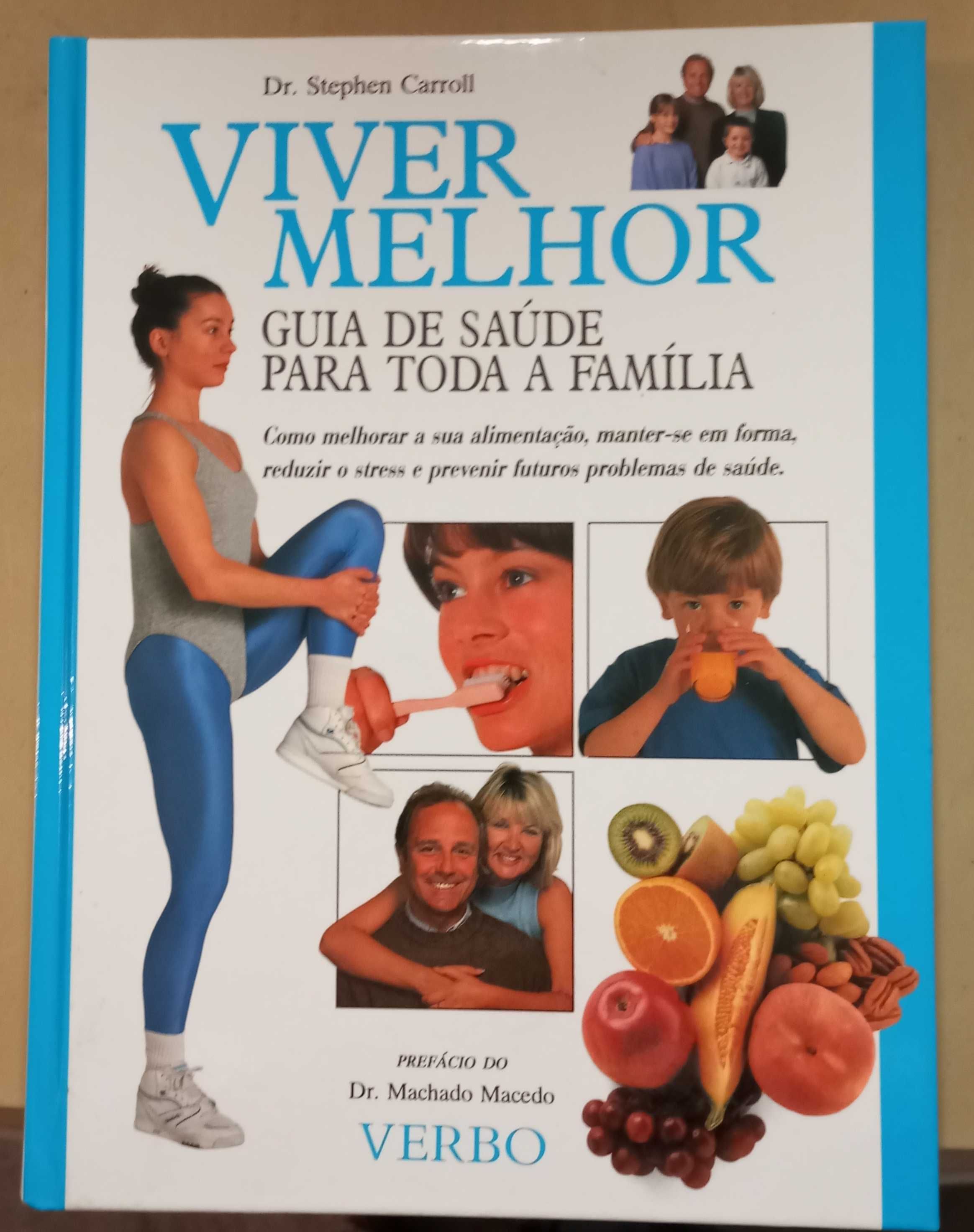 Livro Viver Melhor, guia de saúde para toda a família