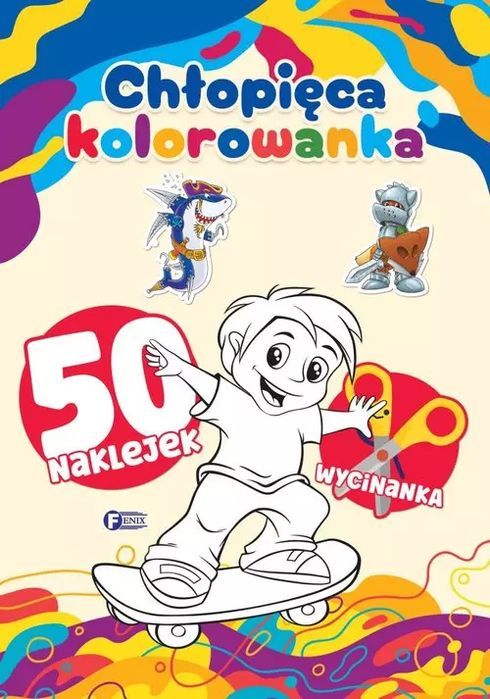 Chłopięca Kolorowanka Fenix