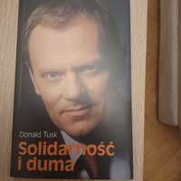 Solidarność i duma. Donald Tusk