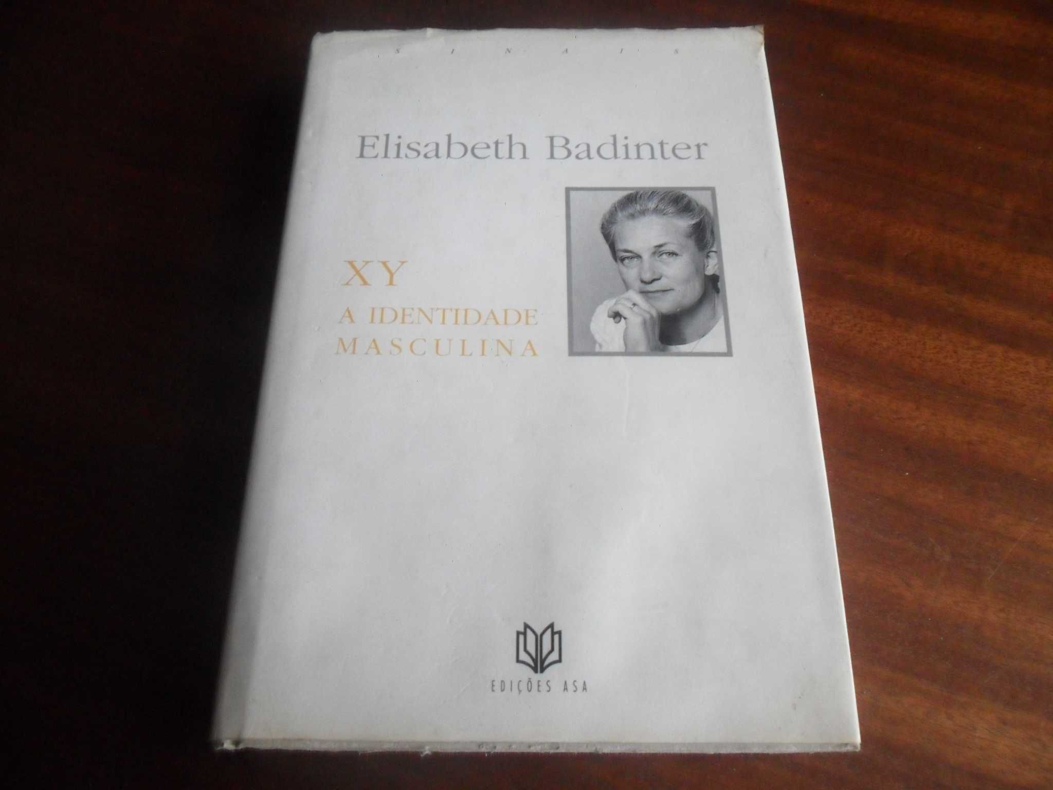 "XY: A Identidade Masculina" de  Elisabeth Badinter - 1ª Edição 1993