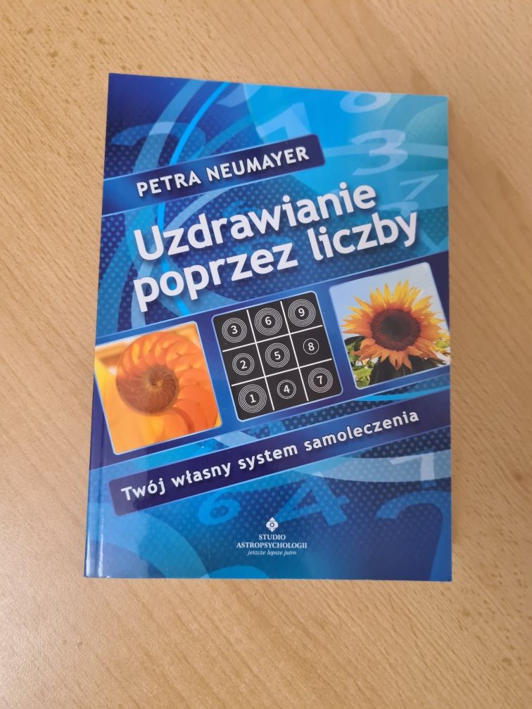 Uzdrawianie poprzez liczby - Petra Neumayer