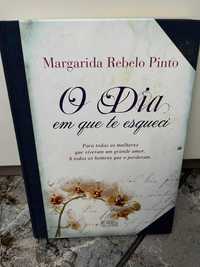 Livro O dia em que te esqueci de Margarida Rebelo Pinto