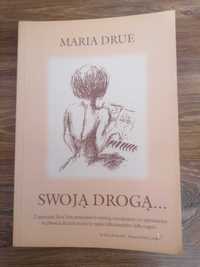 Maria Drue - "Swoją drogą..."