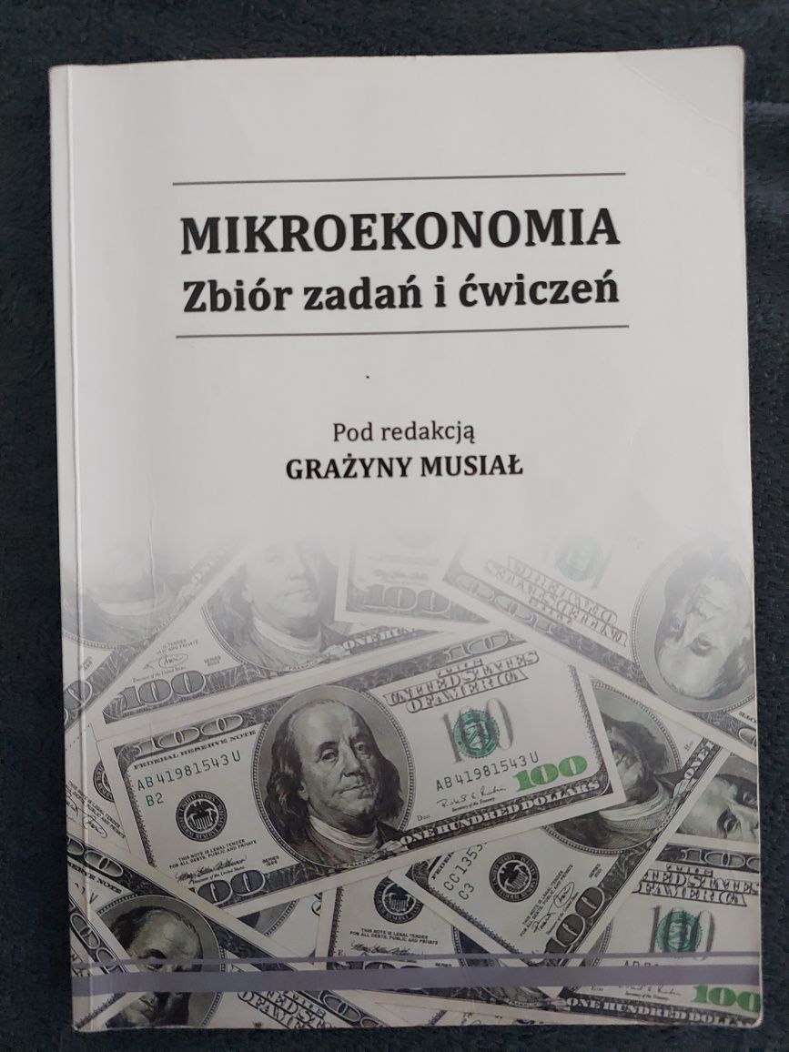 Mikroekonomia zbiór zadań i ćwiczeń Grażyna Musiał