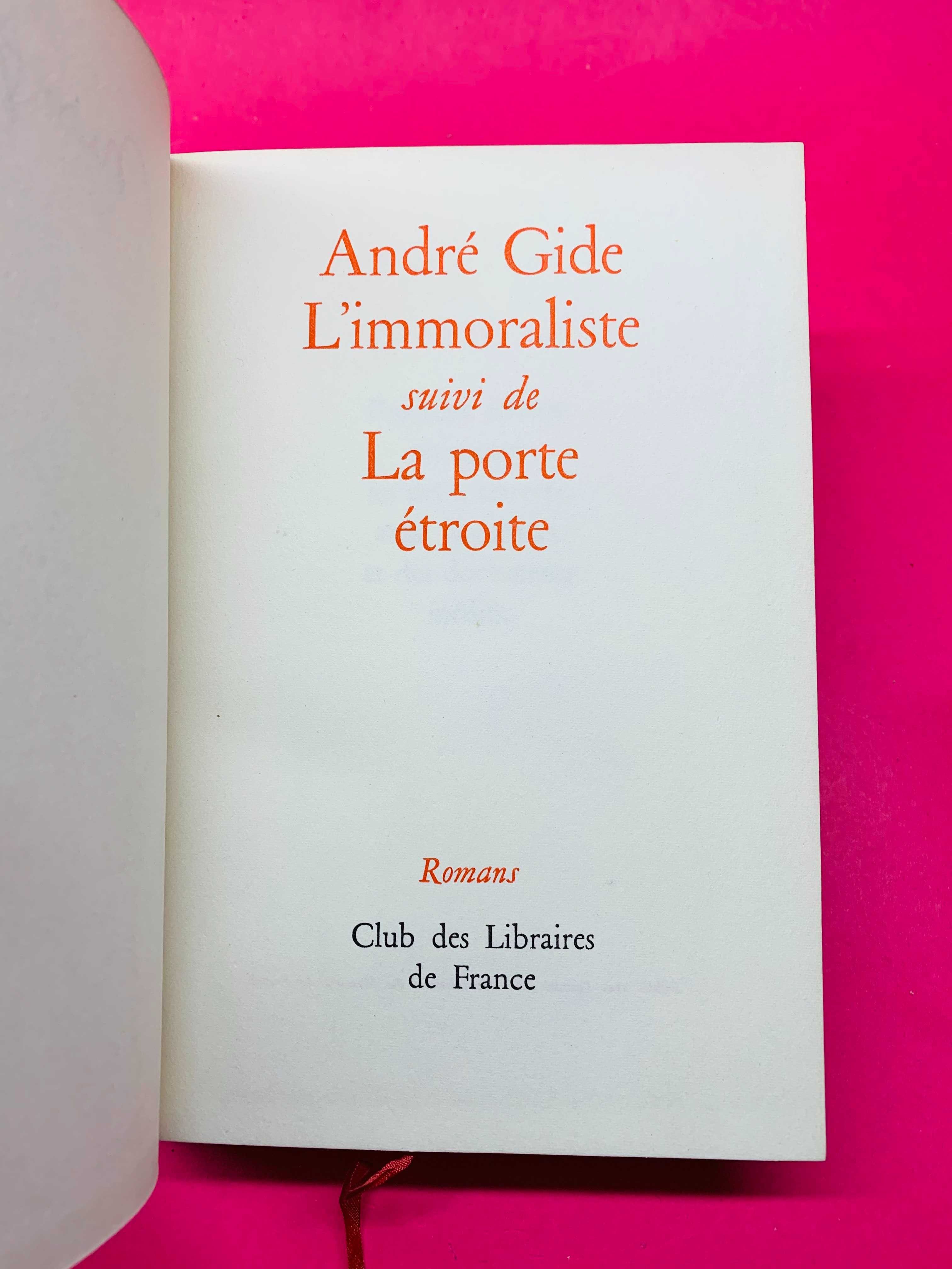 L'Immoraliste Suivi de la Porte Étroite - André Gide