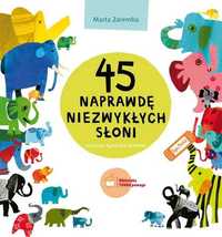 45 naprawdę niezwykłych słoni. Marta Zaremba (Nowa)