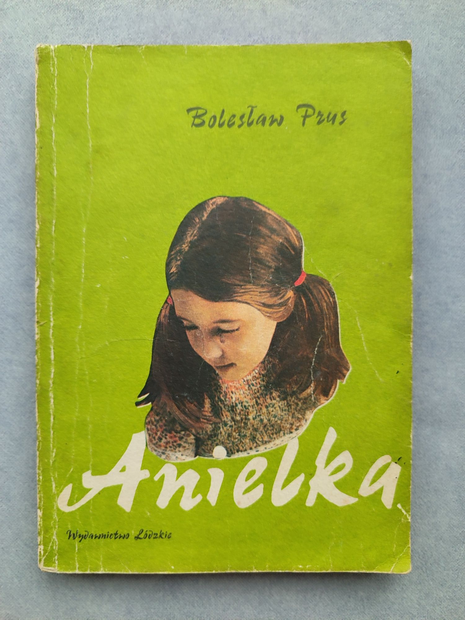 Anielka Bolesław Prus Wydawnictwo Łódzkie 1977