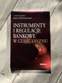 Instrumenty i regulacje bankowe w czasie kryzysu