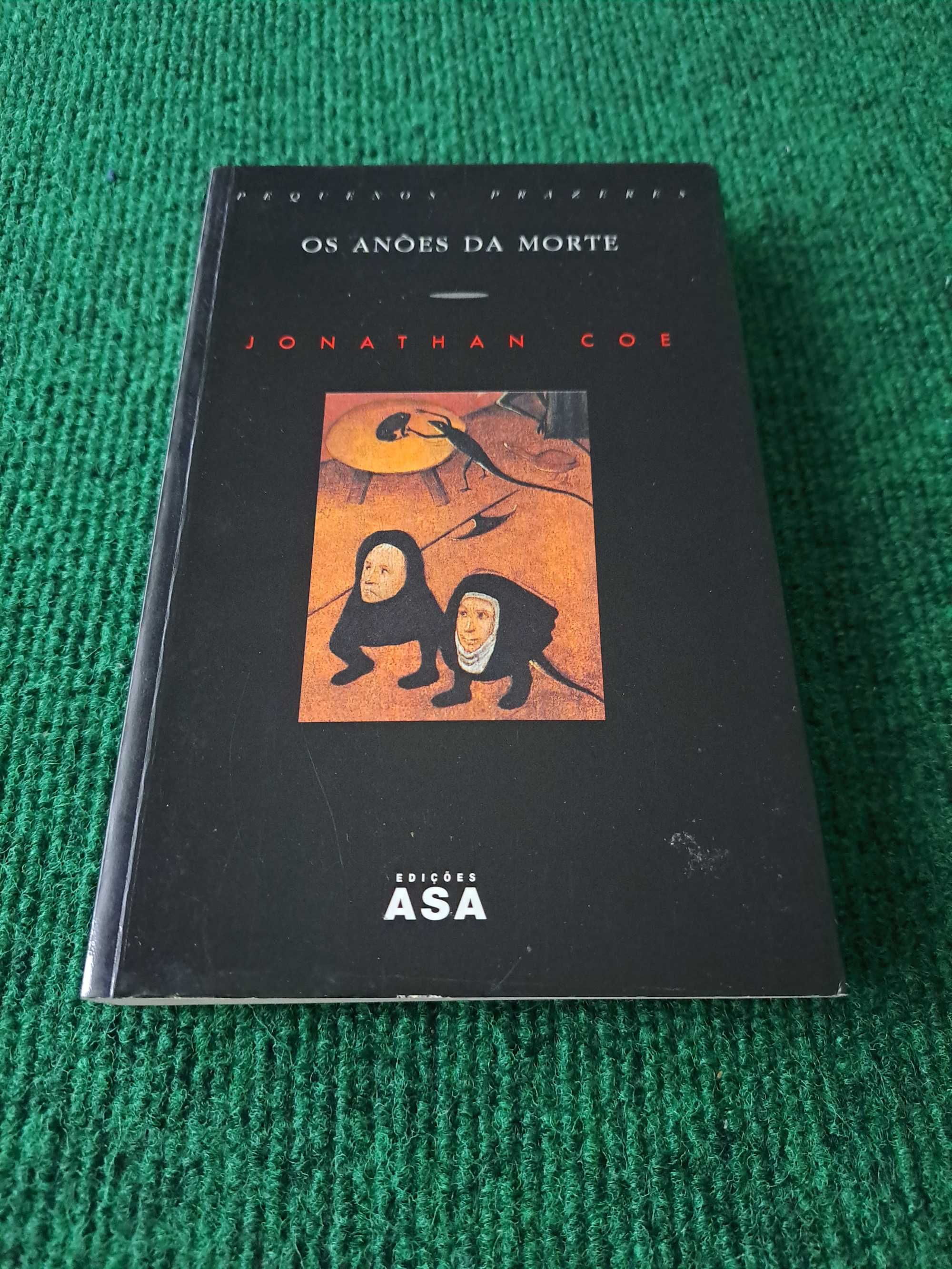Os Anões da Morte - Jonathan Coe