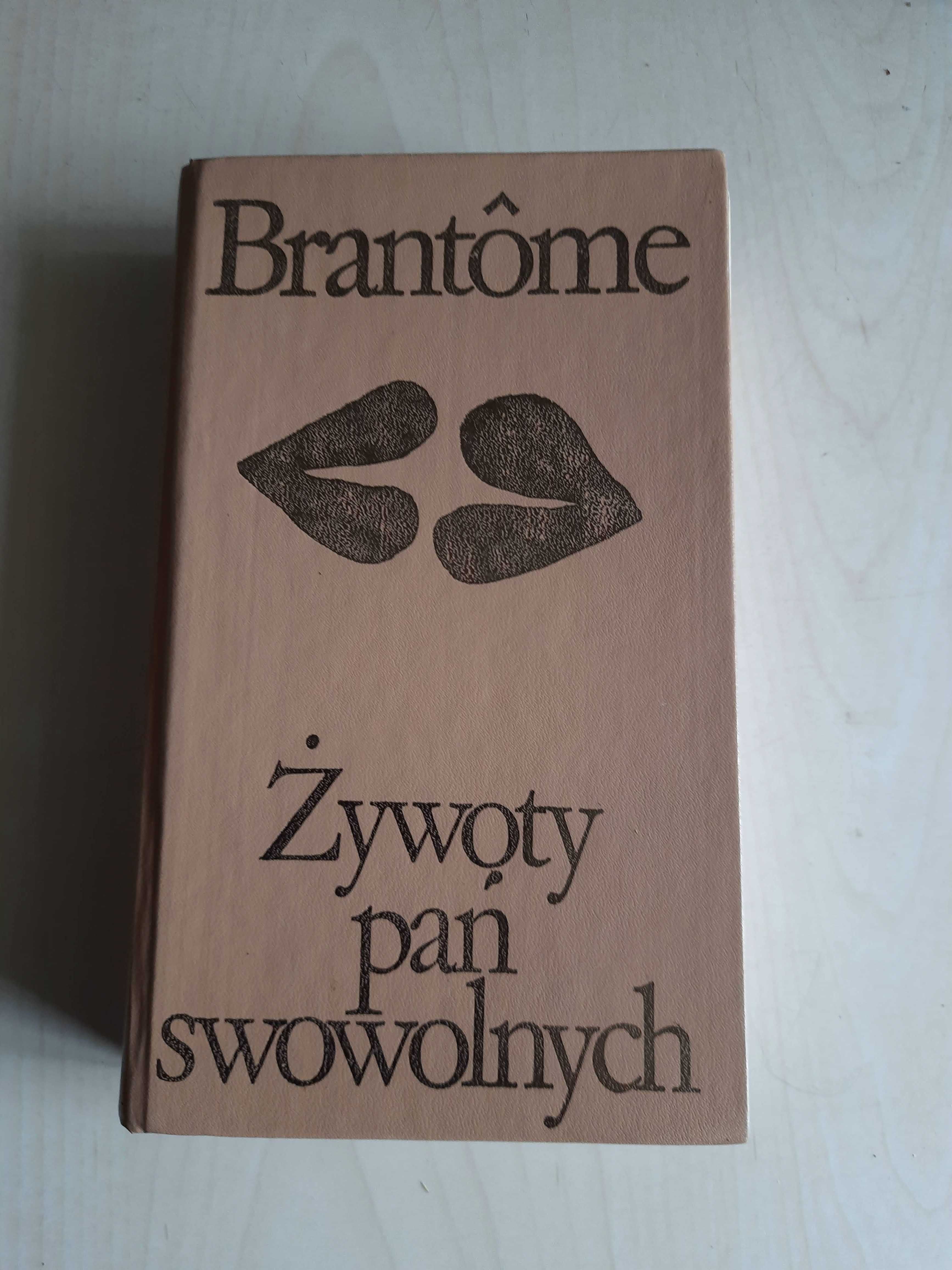 Żywoty pań swawolnych Brantome