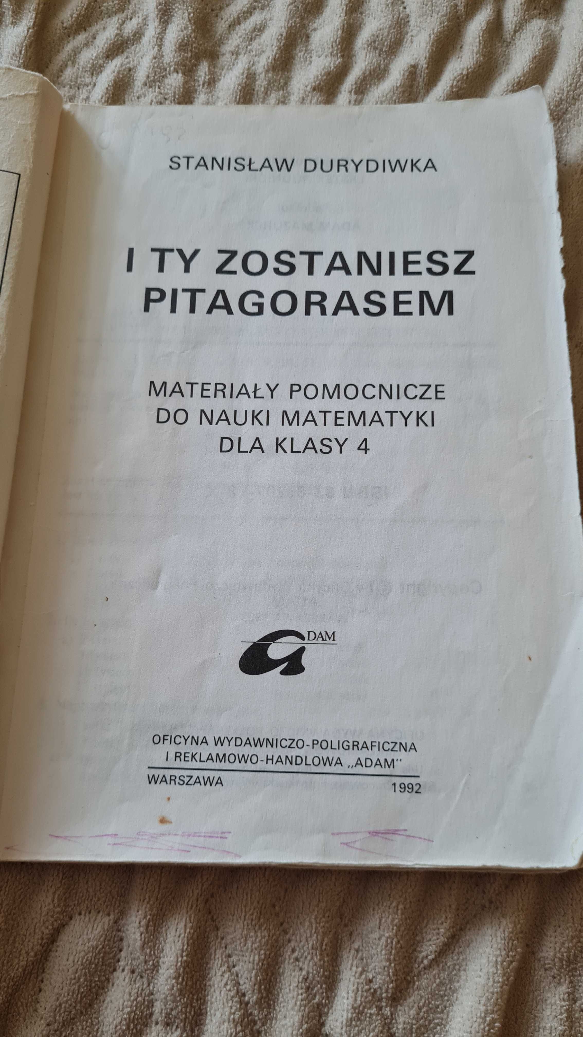 I Ty zostaniesz Pitagorasem S. Durydiwka dla klasy 4