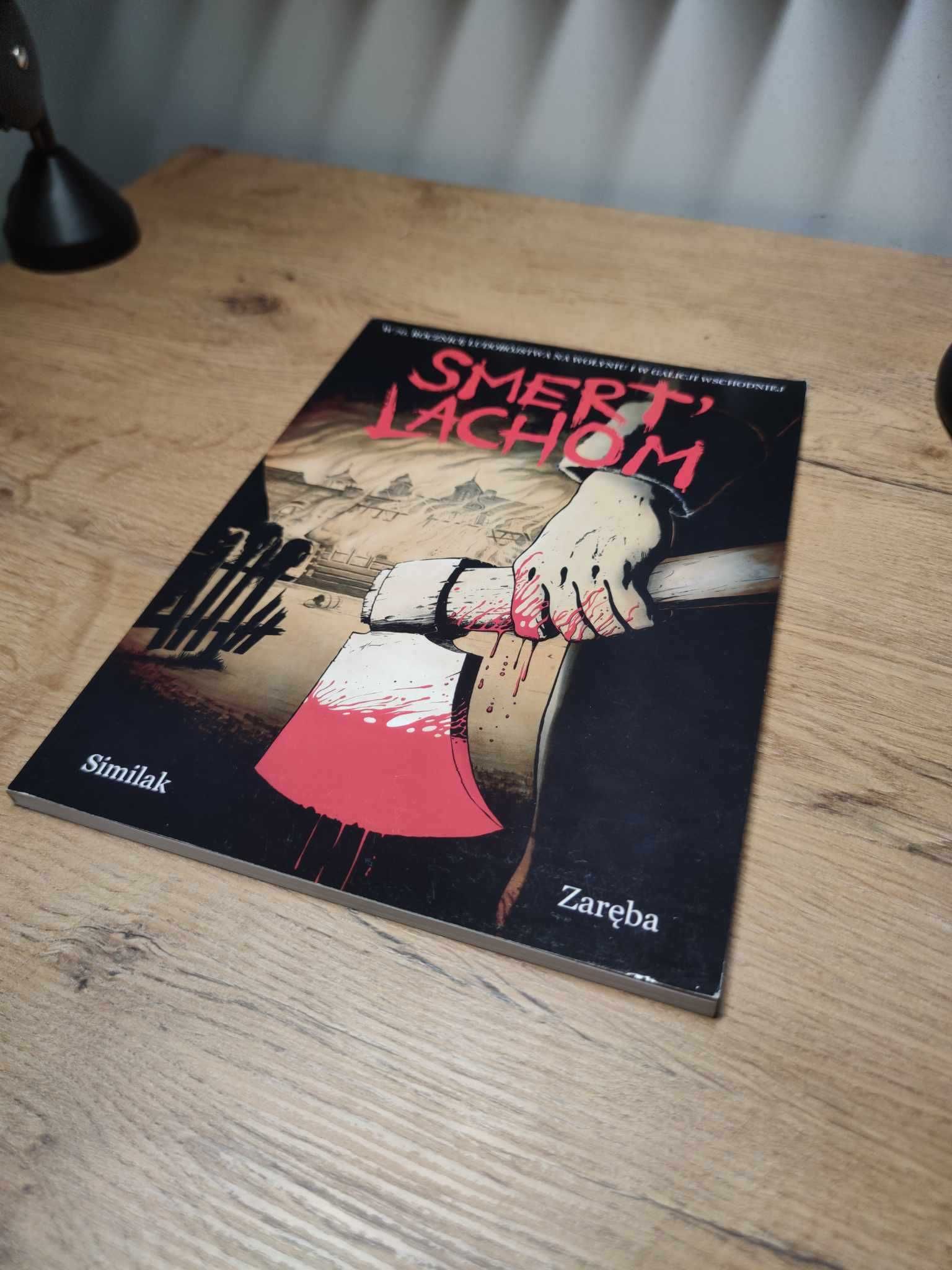 Lachom Smert - Similak Zaręba - Komiks Wołyń