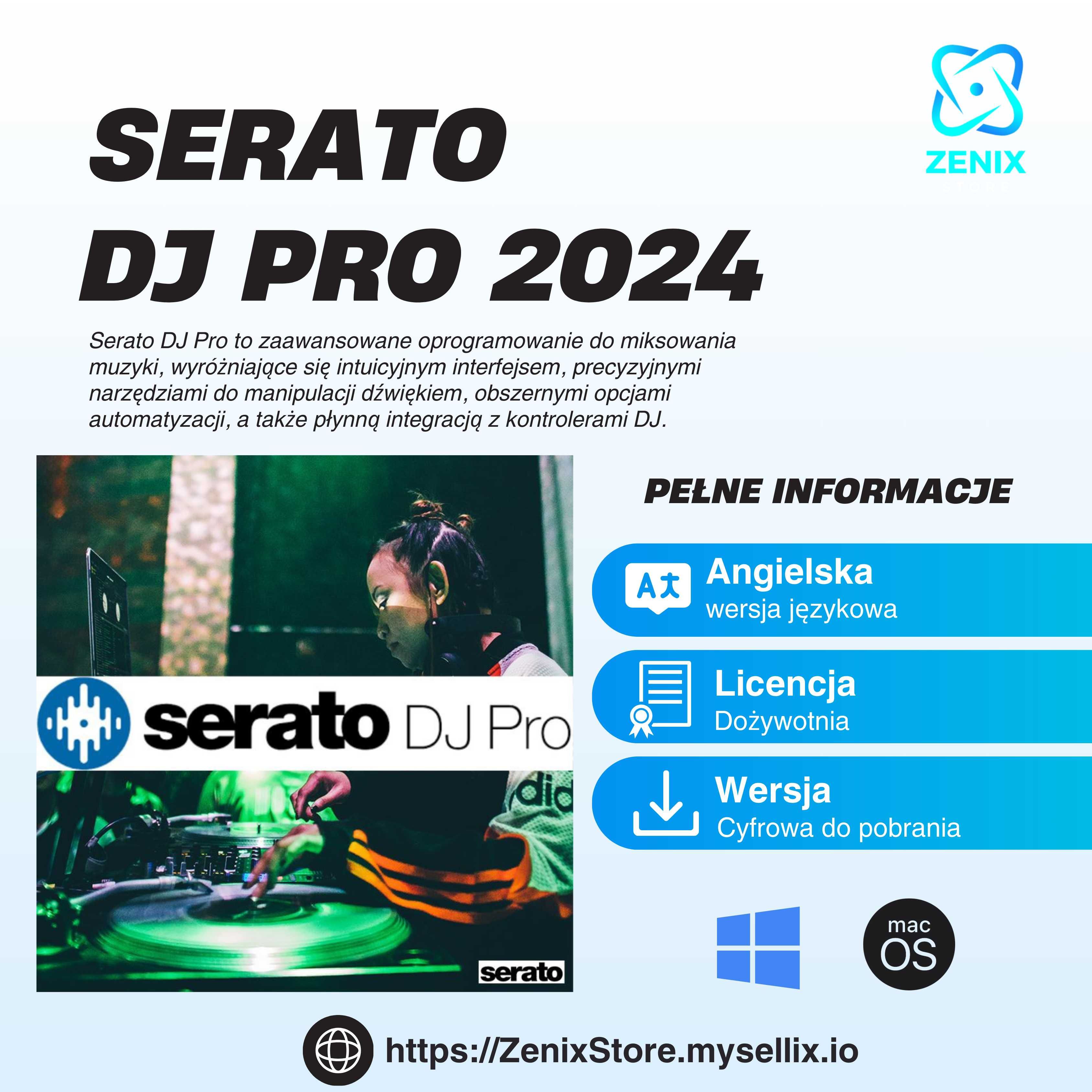 Serato DJ Pro [ 2024 ] * Licencja Dożywotnia *  Windows / MacOS