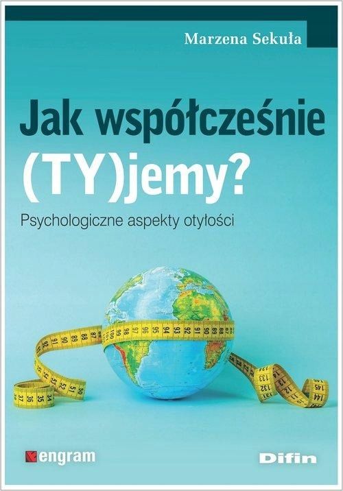 Jak Współcześnie (Ty)Jemy?, Sekuła Marzena 86006A01644Ks