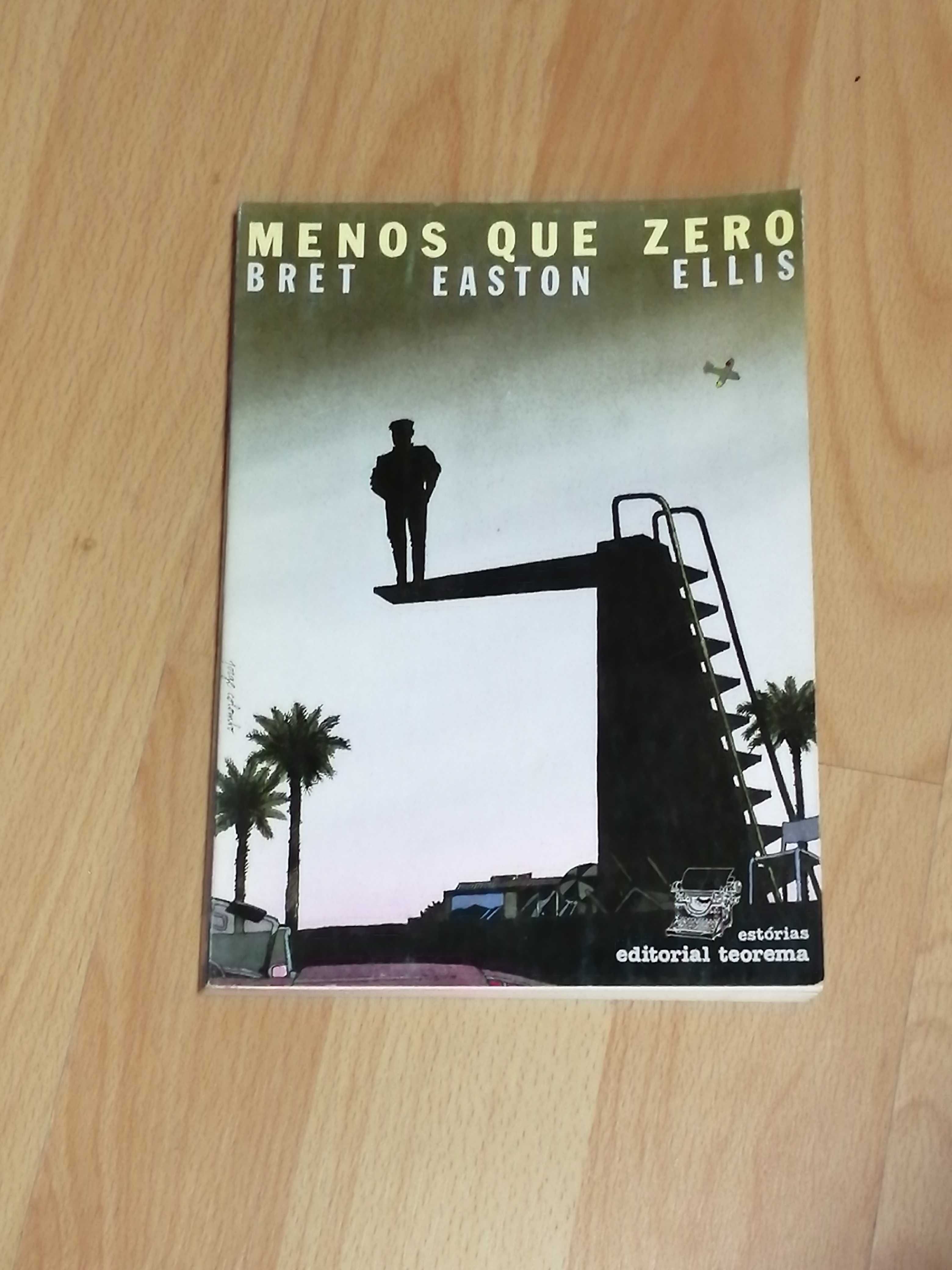 livro" Menos que zero " de Bret  Easton  Ellis  portes grátis